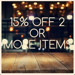 15% off when you buy 2 or more items!